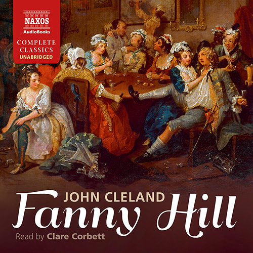 CLELAND, J.: Fanny Hill (Unabridged)