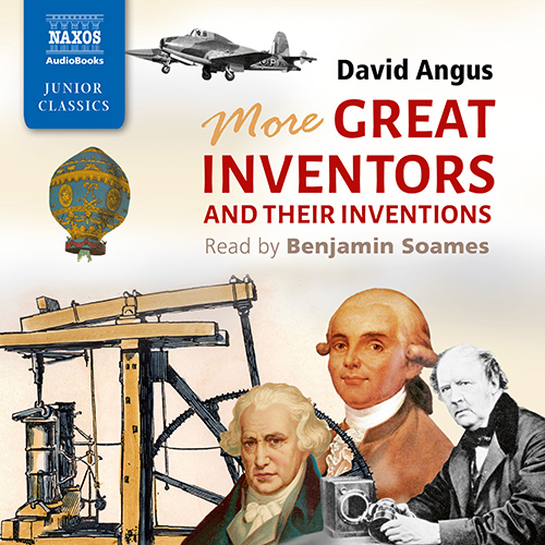 ANGUS, D.: More Great Inventors and Their Inventions (Unabridged)