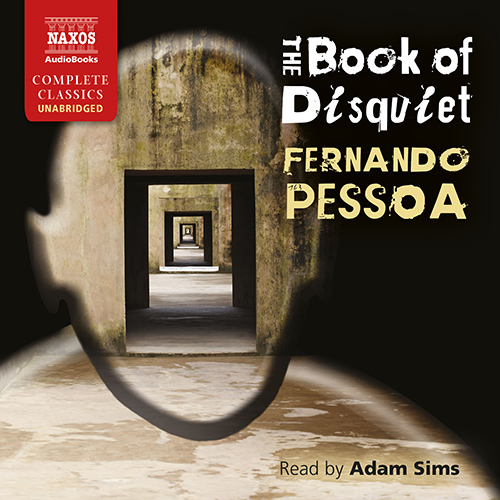 PESSOA, F.: Book of Disquiet (The) (Unabridged)