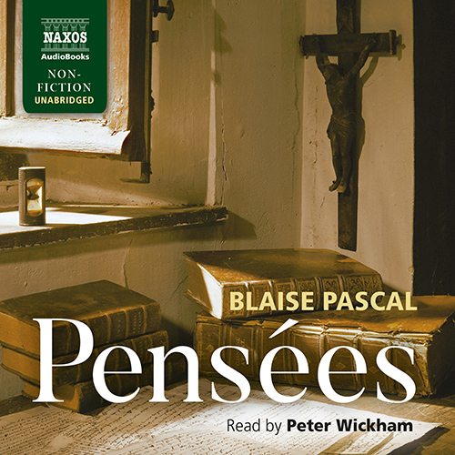 PASCAL, B.: Pensées (Unabridged)