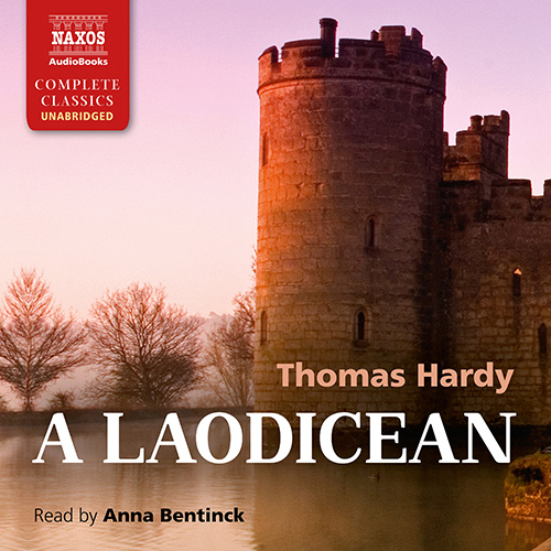 HARDY, T.: Laodicean (A) (Unabridged)