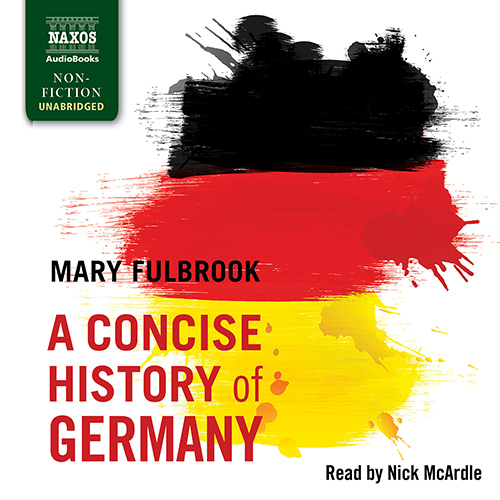 FULBROOK, M.: Concise History of Germany (A) (Unabridged)
