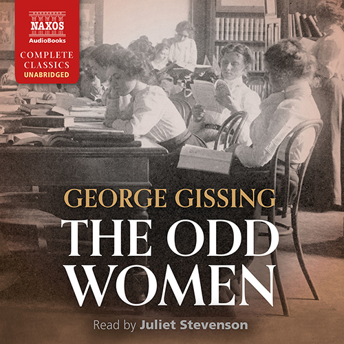 GISSING, G.R.: Odd Women (The) (Unabridged)