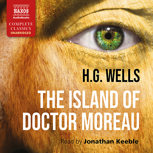 WELLS, H.G.: Island of Doctor Moreau (The) (Unabridged)