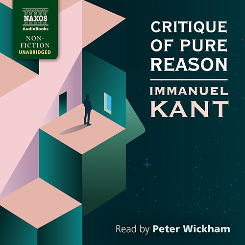 KANT, I.: Critique of Pure Reason (Unabridged)