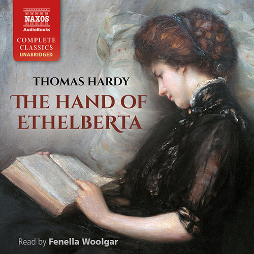 HARDY, T.: Hand of Ethelberta (The) (Unabridged)