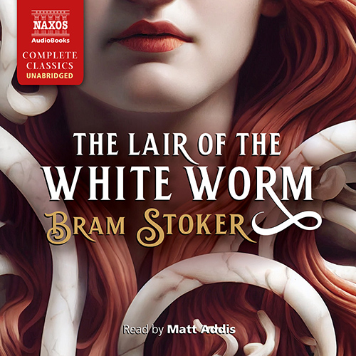 STOKER, B.: Lair of the White Worm (The) (Unabridged)