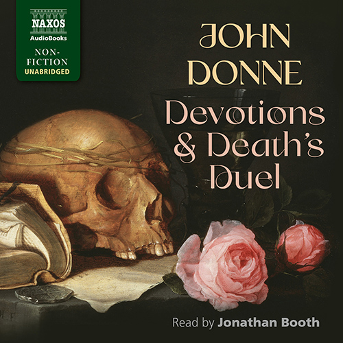 DONNE, J.: Devotions and Death's Duel (Unabridged)