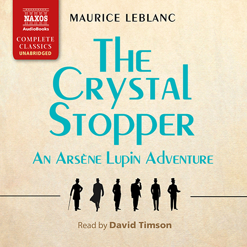 LEBLANC, M.: Crystal Stopper (The) (translated by A.T. de Mattos) (Unabridged)