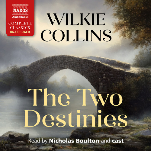 COLLINS, W.: Two Destinies (The) (Unabridged)