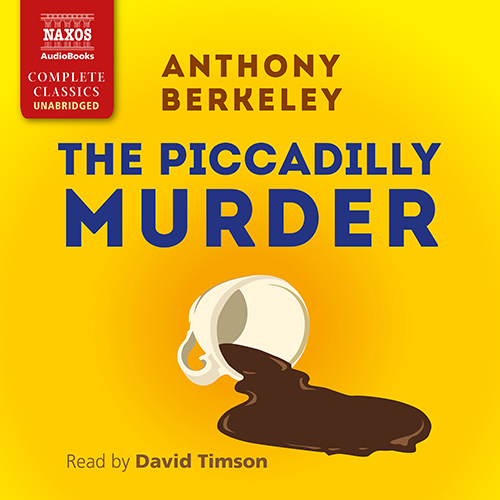 BERKELEY, A.: Piccadilly Murder (The) (Unabridged)