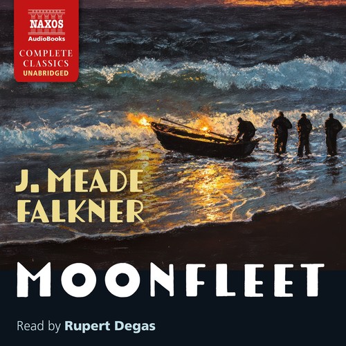 FALKNER, J.M.: Moonfleet (Unabridged)