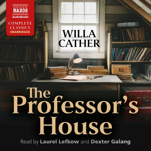 CATHER, W.: Professor's House (The) (Unabridged)