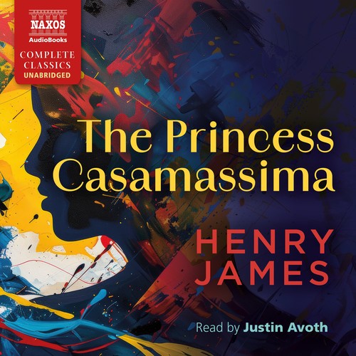 JAMES, H.: Princess Casamassima (The) (Unabridged)