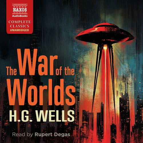 WELLS, H.G.: War of the Worlds (The) (Unabridged)