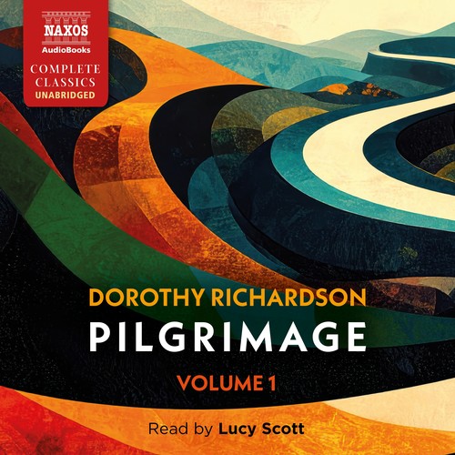 RICHARDSON, D.: Pilgrimage, Vol. 1 (Unabridged)