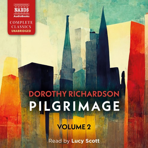 RICHARDSON, D.: Pilgrimage, Vol. 2 (Unabridged)