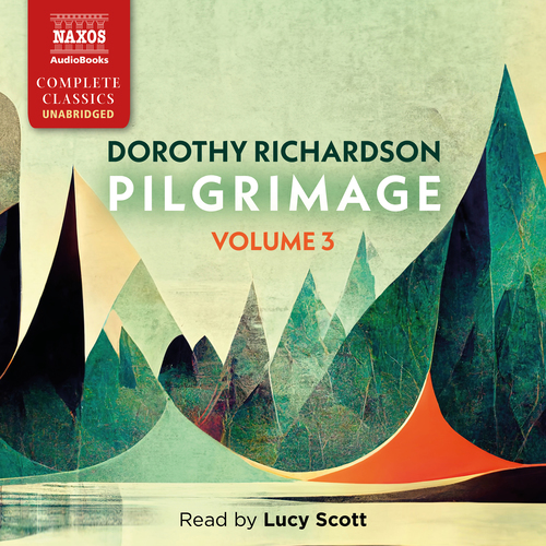 RICHARDSON, D.: Pilgrimage, Vol. 3 (Unabridged)