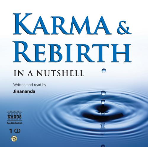 JINANANDA: Karma and Rebirth - In A Nutshell (Unabridged)
