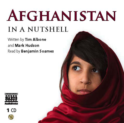 ALBONE, T. / HUDSON, M.: Afghanistan - In A Nutshell (Unabridged)