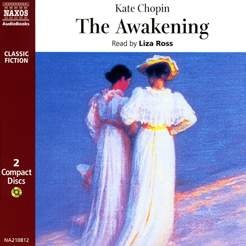 CHOPIN, K.: Awakening (The) (Abridged)