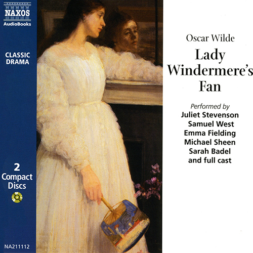 WILDE, O.: Lady Windermere' s Fan (Unabridged)