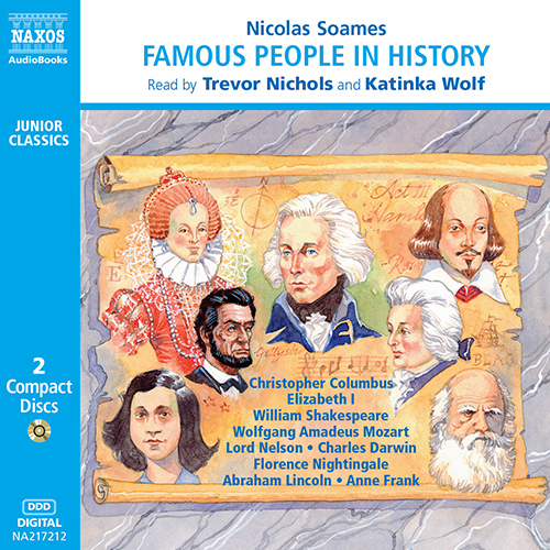 SOAMES, N.: Famous People in History, Vol. 1 (Unabridged)