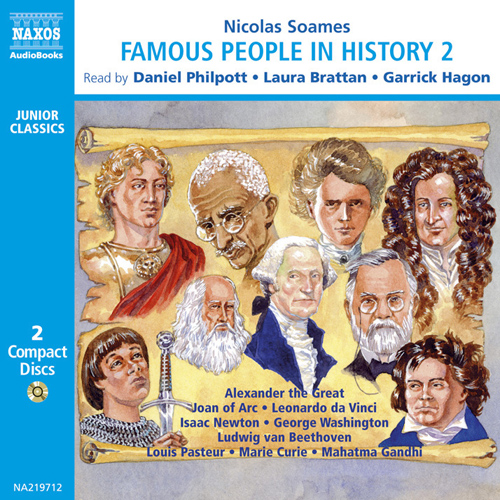 SOAMES, N.: Famous People in History, Vol. 2 (Unabridged)
