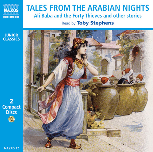 TALES FROM THE ARABIAN NIGHTS: Ali Baba and the Forty Thieves and other stories