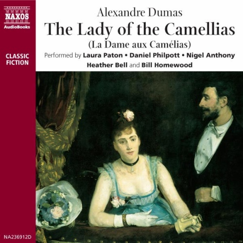 DUMAS, A. (fils): Lady of the Camellias (The) (Abridged)