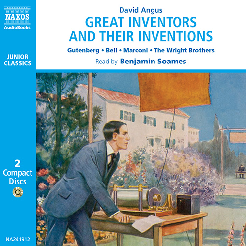 ANGUS, D.: Great Inventors and their Great Inventions (Unabridged)