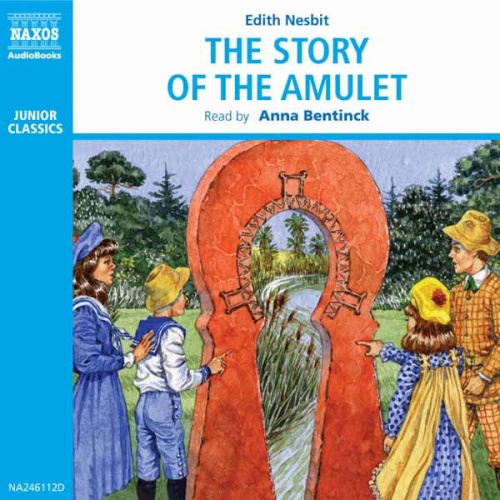NESBIT, E.: Story of the Amulet (The) (Abridged)