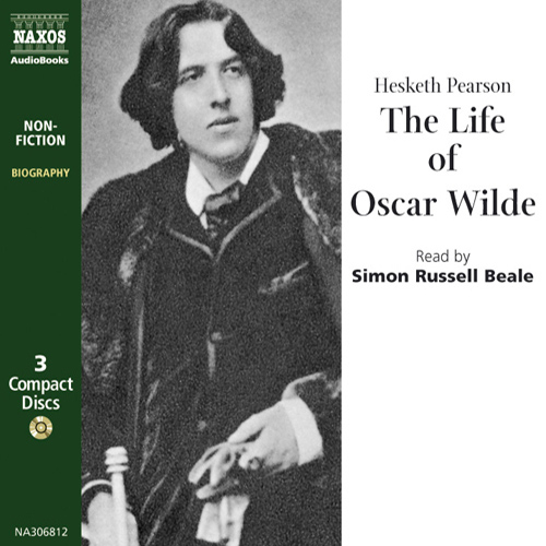 PEARSON, H.: Life of Oscar Wilde (The) (Abridged)