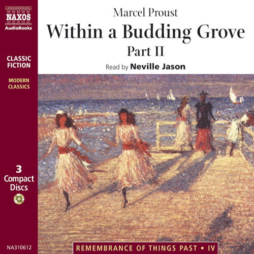 PROUST, M.: Remembrance of Things Past, Vol. 2: Within a Budding Grove: Part II (Abridged)