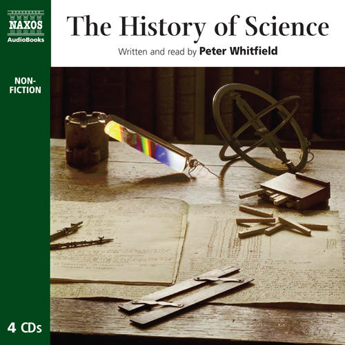 WHITEFIELD, P.: History of Science (The) (Unabridged)