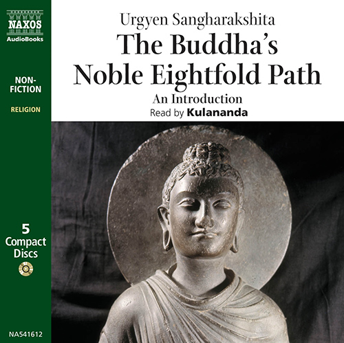 SANGHARAKSHITA: The Buddha's Noble Eightfold Path - An Introduction (Unabridged)