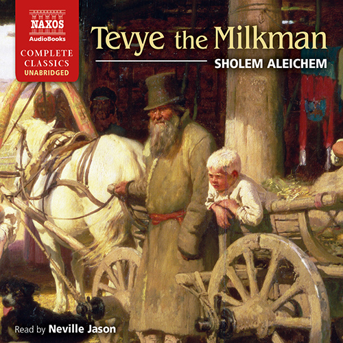 ALEICHEM, S.: Tevye the Milkman (Unabridged)