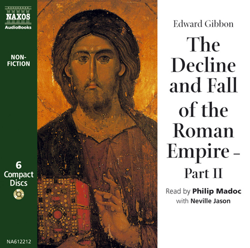 GIBBON, E.: Decline and Fall of the Roman Empire (The), Part II (Abridged)