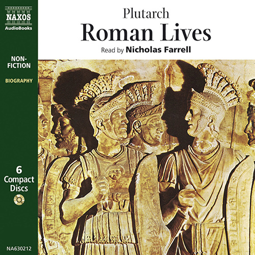 PLUTARCH: Roman Lives (Abridged)