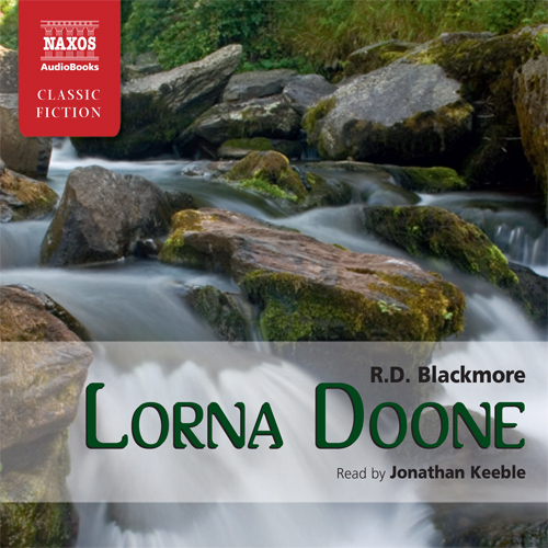BLACKMORE, R.D.: Lorna Doone (Abridged)