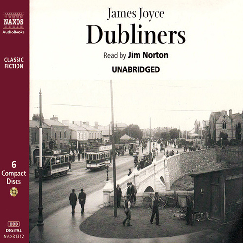 JOYCE, J.: Dubliners (Unabridged)