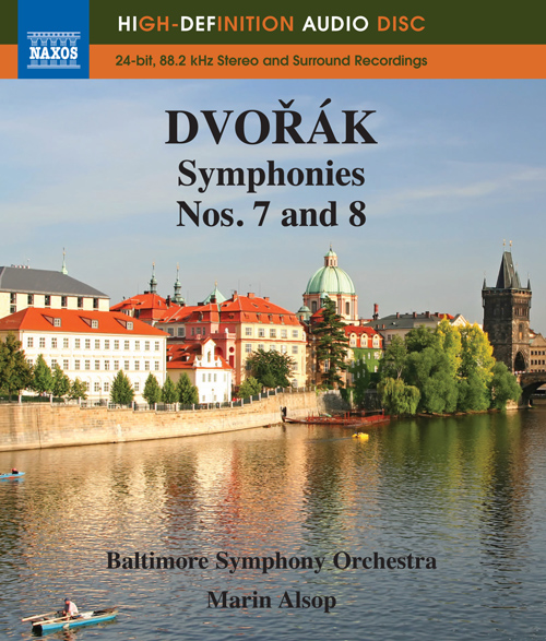 DVORAK, A.: Symphonies Nos. 7 and 8 (Baltimore Symphony, Alsop) (Blu-ray Audio)