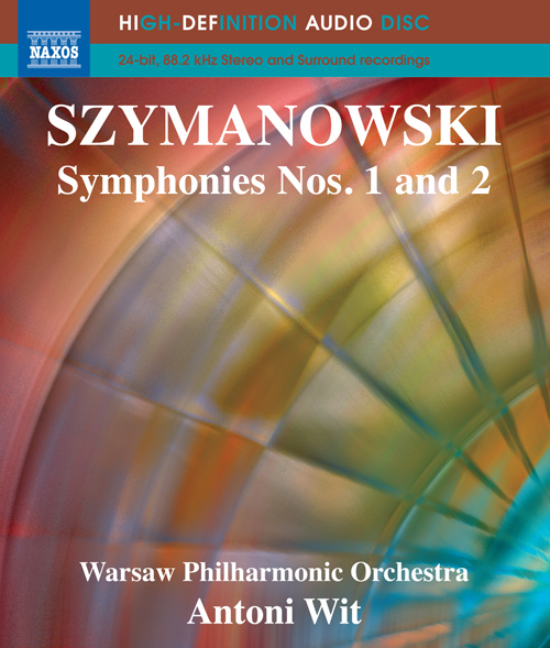 SZYMANOWSKI, K.: Symphonies Nos. 1 and 2 (Warsaw Philharmonic, Wit) (Blu-Ray Audio)
