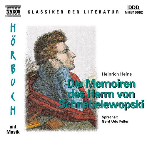 HEINE, H.: Memoiren des Herrn von Schnabelewopski (Die) (gekurzt)