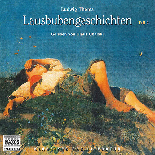 THOMA, L.: Lausbubengeschichten, Teil 2