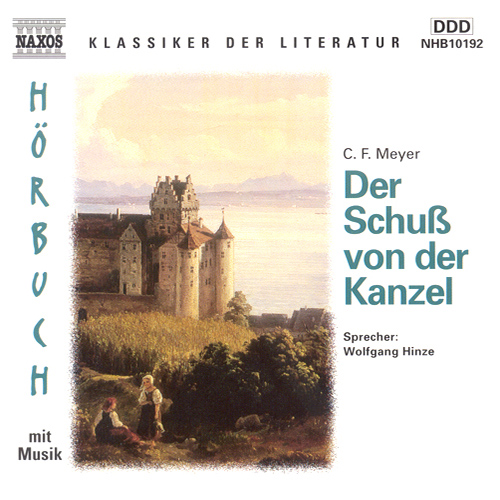 MEYER, C.F.: Schuss von der Kanzel (Der) (leicht gekurzt)