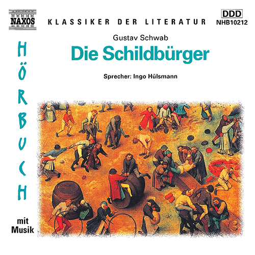 SCHWAB, G.: Schildburger (Die) (leicht gekurzt)