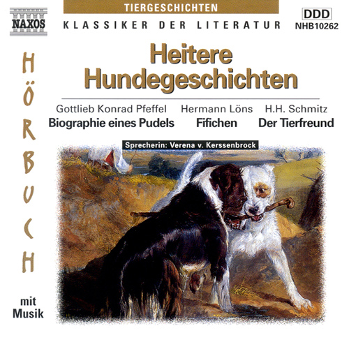 LONS, H.: Fifichen / PFEFFEL, G.K.: Biographie eines Pudels / SCHMITZ, H.H.: Der Tierfreund (Heitere Hundegeschichten)