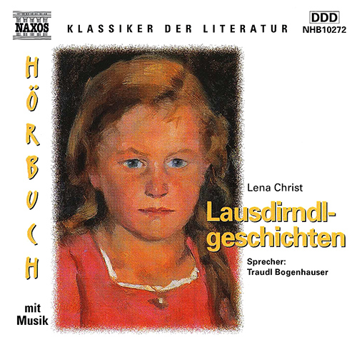 CHRIST, L.: Lausdirndlgeschichten (Auswahl)