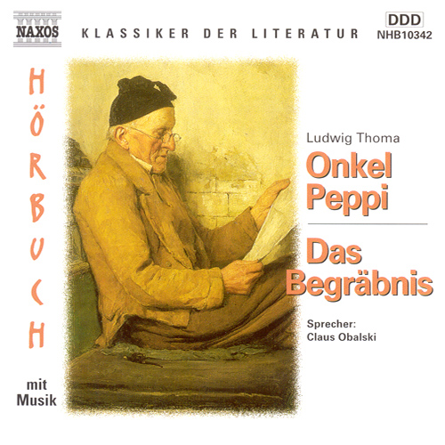 THOMA, L.: Onkel Peppi / Das Begrabnis (Obalski, Jandó)